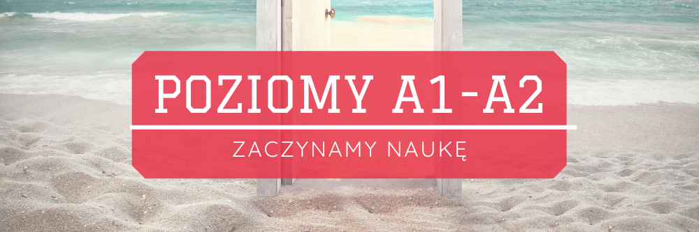 poziomy znajomości języków A1 A2