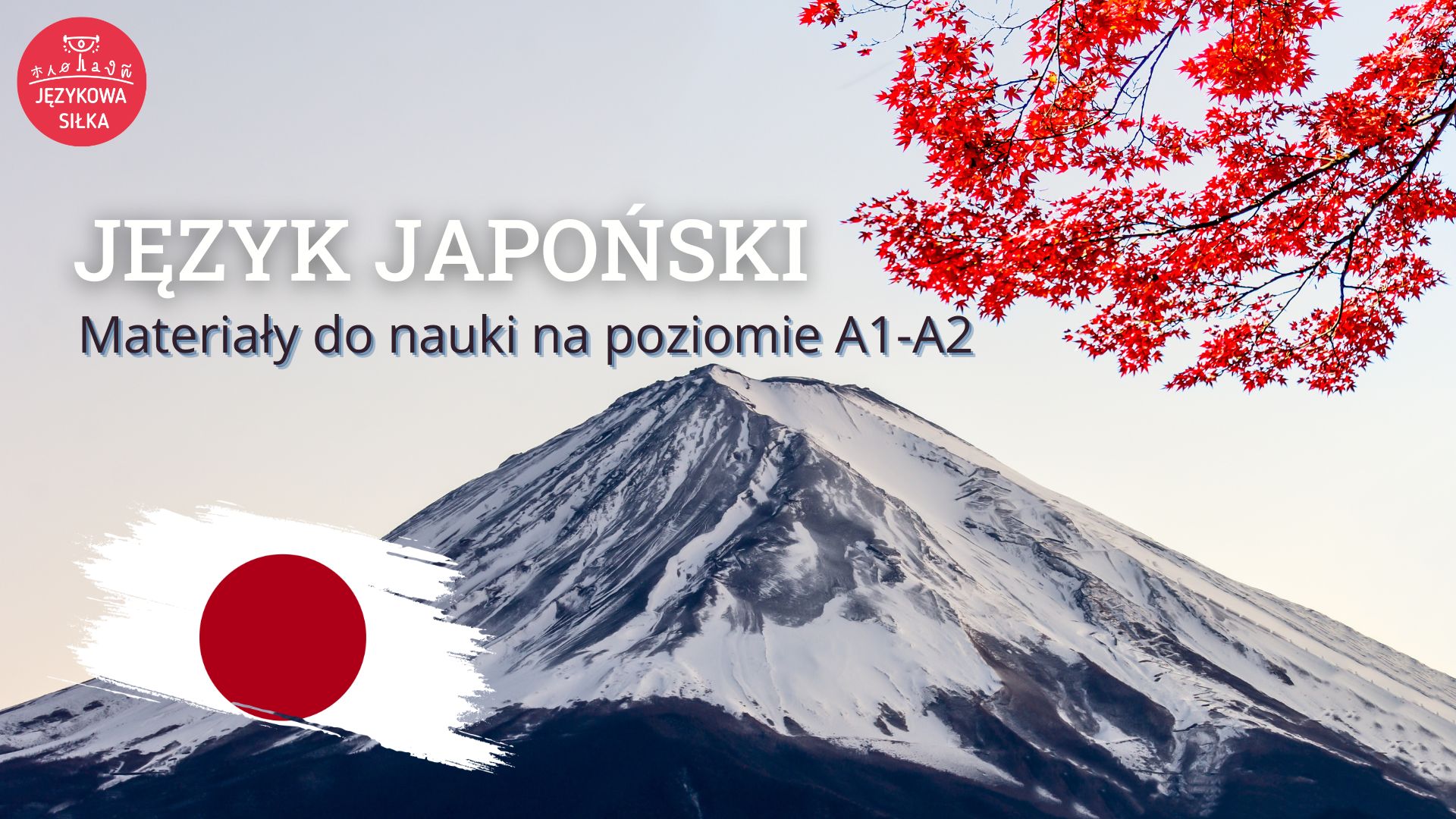 Język japoński dla początkujących. Samodzielna nauka (poziom A1-A2