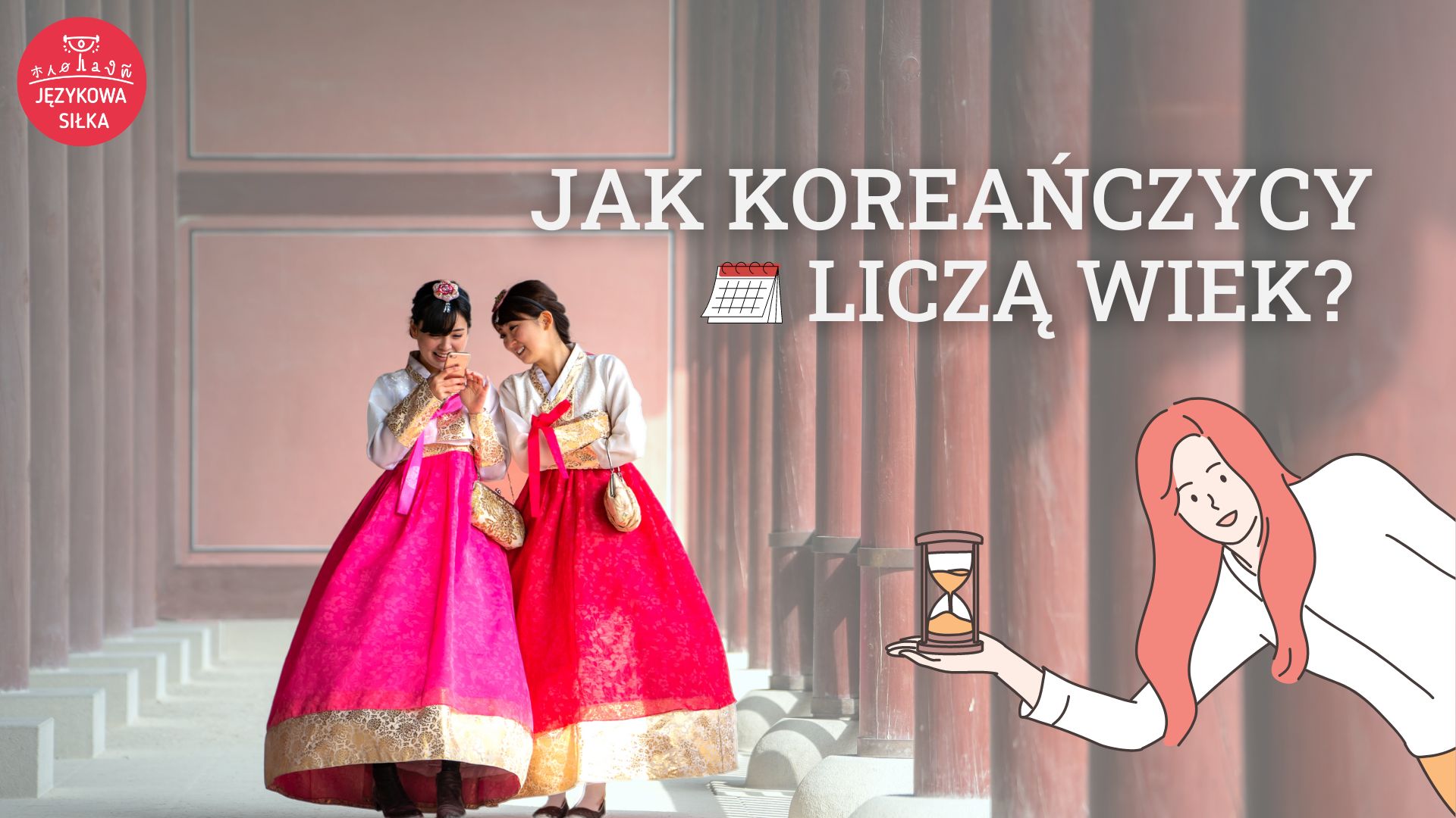 Jak Koreańczycy liczą wiek?