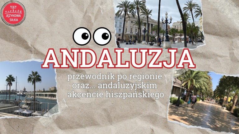 Andaluzja okiem mieszkańca, andaluzyjski hiszpański