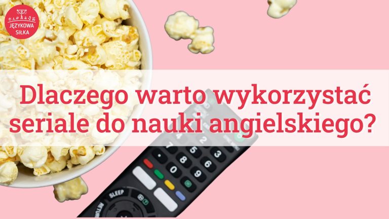 seriale do nauki angielskiego
