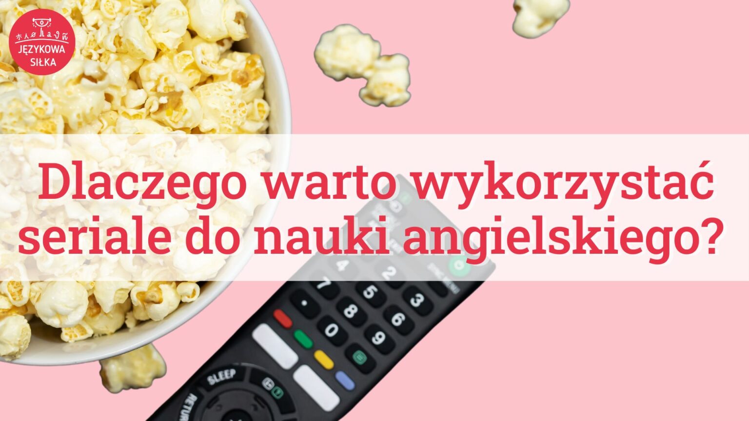 seriale do nauki angielskiego