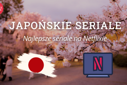 japońskie seriale na netflixie