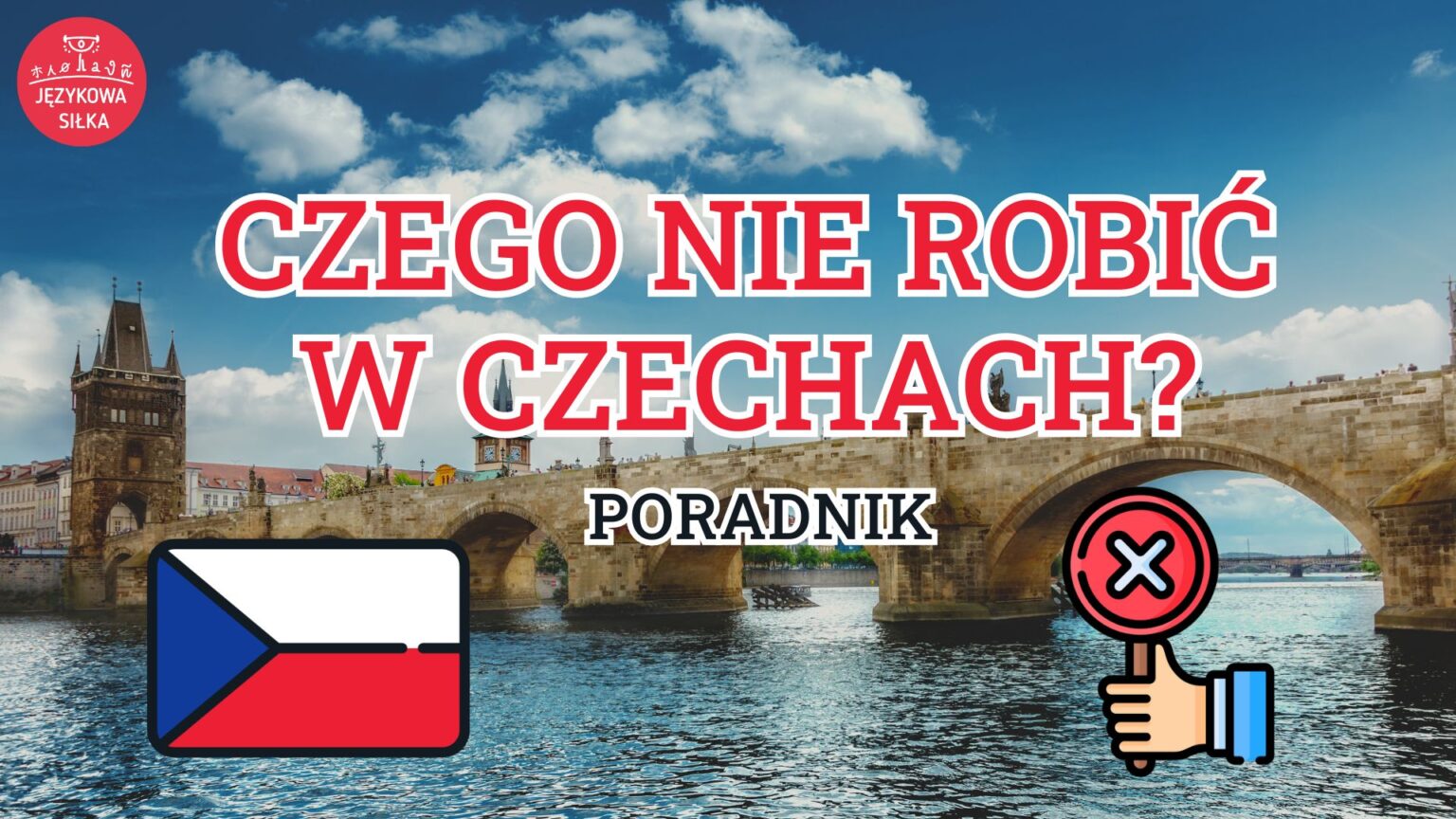 czego nie robić w czechach