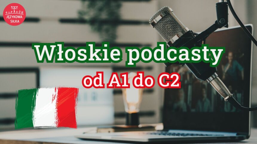 włoskie podcasty