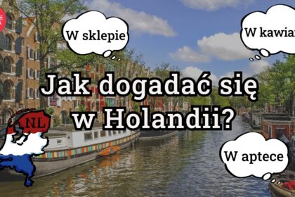 jak dogadać się w holandii