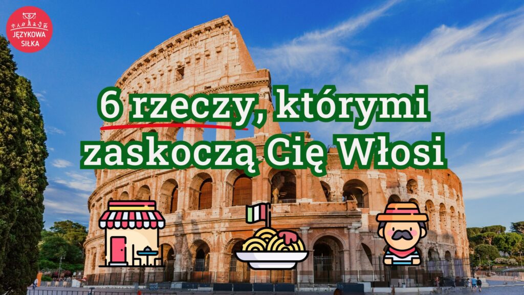 czy włosi są podobni do polaków