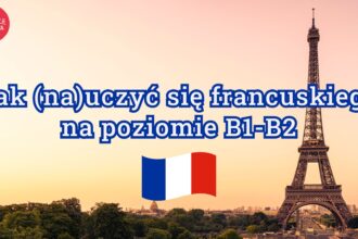 jak nauczyć się francuskiego